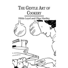The Gentle Art Of Cookery by Hilda Leyel Paperback Book