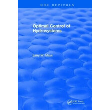 Optimal Control of Hydrosystems by Larry W. Mays Hardcover Book
