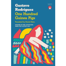 One Hundred Guinea Pigs by Gustavo Rodriguez Paperback Book