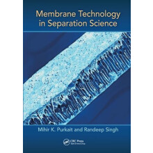 Membrane Technology in Separation Science by Mihir Purkait Paperback B