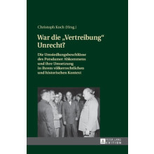 War die Vertreibung Unrecht Die Umsiedlungsbeschluesse des Potsdamer A