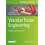 Vascular Tissue Engineering Methods and Protocols Paperback Book 1