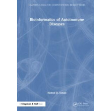 Bioinformatics of Autoimmune Diseases by Hamid D. Ismail Hardcover Boo