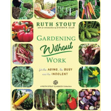 Gardening Without Work For the Aging The Busy and the Indolent Paperba