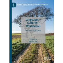 Languages Cultures Worldviews Focus on Translation Paperback Book