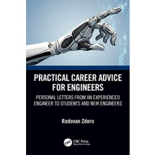 Practical Career Advice for Engineers Personal Letters from an Experie