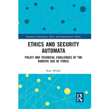 Ethics and Security Automata Policy and Technical Challenges of the Ro