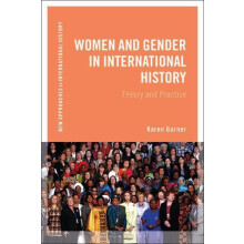 Women and Gender in International History by Garner Karen SUNY Empire