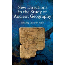New Directions in the Study of Ancient Geography Hardcover Book