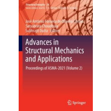 Advances in Structural Mechanics and Applications Proceedings of ASMA2