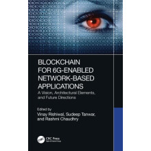 Blockchain for 6GEnabled NetworkBased Applications A Vision Architectu