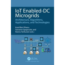 IoT EnabledDC Microgrids Architecture Algorithms Applications and Tech