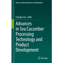 Advances in Sea Cucumber Processing Technology and Product Development