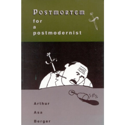 Postmortem for a Postmodernist by Arthur Asa Berger Paperback Book