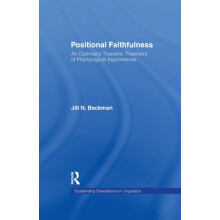 Positional Faithfulness An Optimality Theoretic Treatment of Phonologi