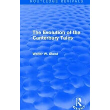 Evolution of the Canterbury Tales by Walter W. Skeat Paperback Book