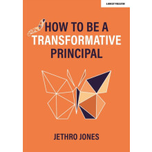 How to be a Transformative Principal by Jethro Jones Paperback Book