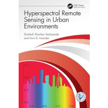 Hyperspectral Remote Sensing in Urban Environments by Shailesh Shankar