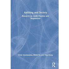 Auditing and Society Research on Audit Practice and Regulations by Wal