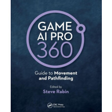 Game AI Pro 360 Guide to Movement and Pathfinding by Steve Rabin Paper