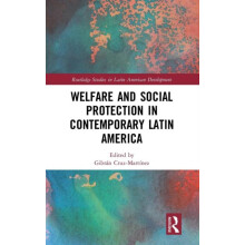 Welfare and Social Protection in Contemporary Latin America Hardcover
