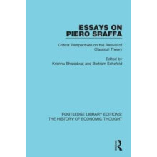 Essays on Piero Sraffa Critical Perspectives on the Revival of Classic