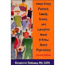 What Every Patient Family Friend and Caregiver Needs to Know About Psy