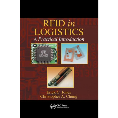 RFID in Logistics A Practical Introduction by Erick C. Jones Paperback