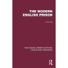 The Modern English Prison by L. W. Fox Hardcover Book