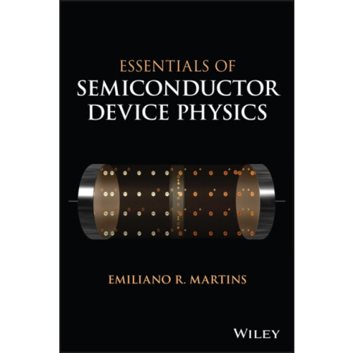 Essentials of Semiconductor Device Physics by Emiliano Martins Paperba