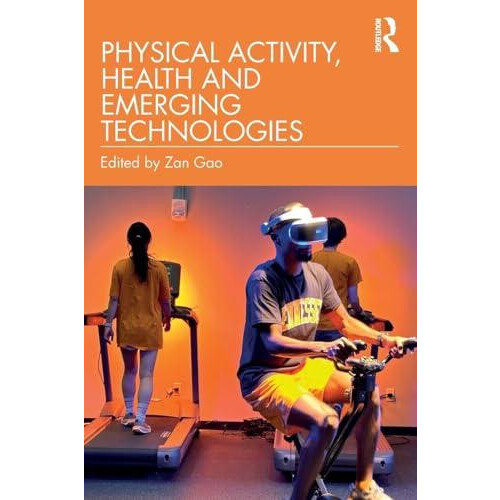 Physical Activity Health and Emerging Technologies Paperback Book