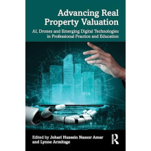 Advancing Real Property Valuation AI Drones and Emerging Digital Techn