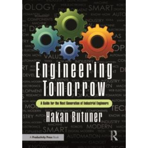 Engineering Tomorrow by Butuner Hakan IMECO Industrial Management Engi