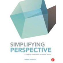 Simplifying Perspective A StepbyStep Guide for Visual Artists by Rober