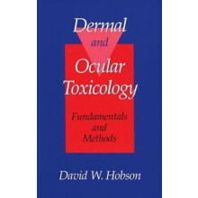 Dermal and Ocular Toxicology Fundamentals and Methods Hardcover Book