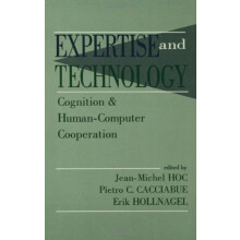 Expertise and Technology Cognition Humancomputer Cooperation Hardcover