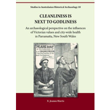 Cleanliness is Next to Godliness An archaeological perspective on the