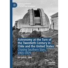 Astronomy at the Turn of the Twentieth Century in Chile and the United