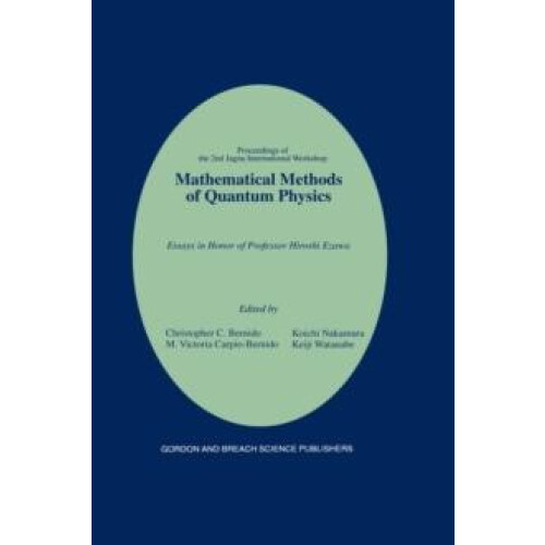 Mathematical Methods of Quantum Physics 2nd Jagna International Worksh