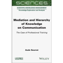 Mediation and Hierarchy of Knowledge on Communication by Aude Seurrat