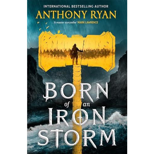 Born of an Iron Storm by Anthony Ryan Paperback Book