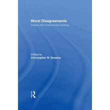 Moral Disagreements Classic and Contemporary Readings Hardcover Book