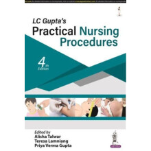 LC Guptas Practical Nursing Procedures by Alisha Talwar Paperback Book