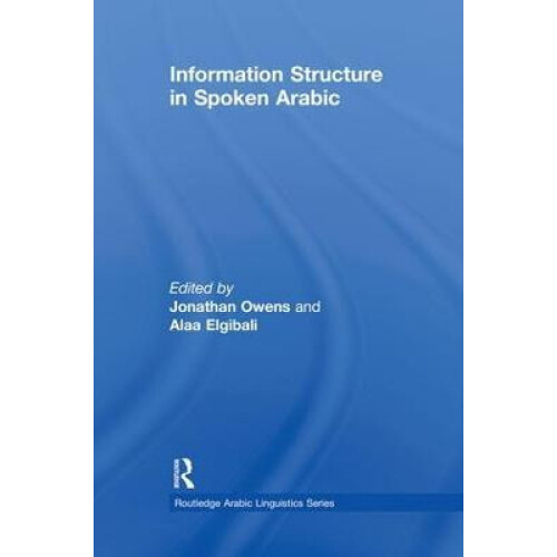 Information Structure in Spoken Arabic Paperback Book
