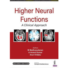 Higher Neural Functions A Clinical Approach by M Madhusudanan Paperbac