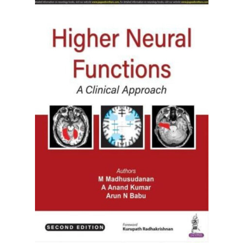 Higher Neural Functions A Clinical Approach by M Madhusudanan Paperbac