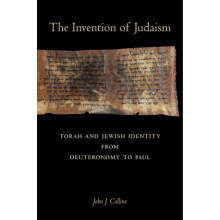 Invention of Judaism by John J. Collins Hardcover Book