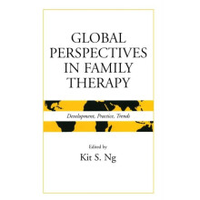 Global Perspectives in Family Therapy Development Practice Trends Hard