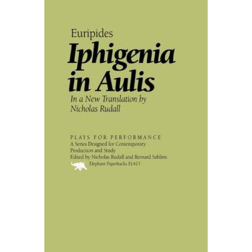 Iphigenia in Aulis by Euripides Paperback Book