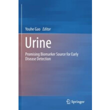 Urine Promising Biomarker Source for Early Disease Detection Paperback